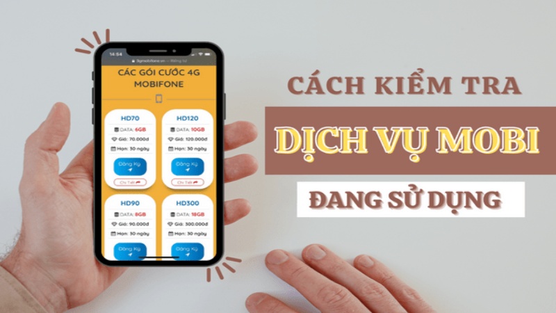 Cách kiểm tra gói cước 4G MobiFone đang sử dụng