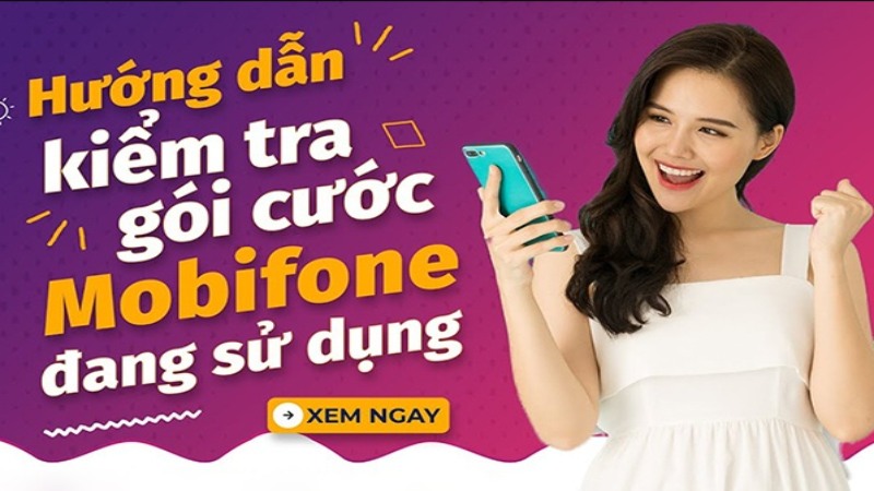 Cách kiểm tra gói cước 4G MobiFone đang sử dụng chi tiết