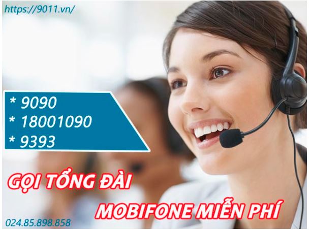 Các số tổng đài MobiFone miễn phí – Cách gọi hotline Mobi