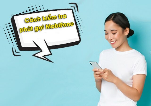 Cách kiểm tra phút gọi nội mạng của Mobi siêu nhanh