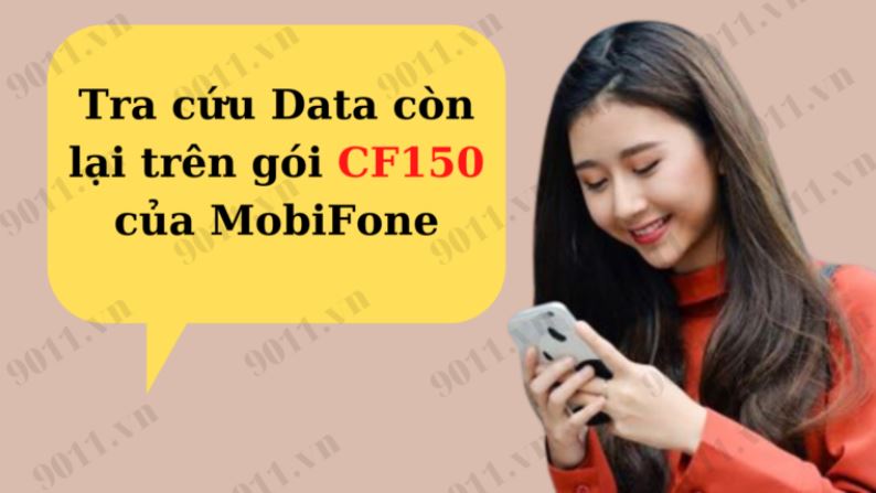 Kiểm tra Data gói CF150 MobiFone chính xác