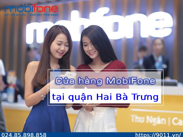 Danh sách các điểm giao dịch MobiFone quận Hai Bà Trưng