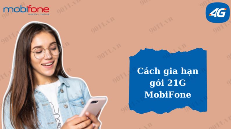 Gia hạn gói 21G MobiFone có ngay 60GB data chỉ với 59.000đ