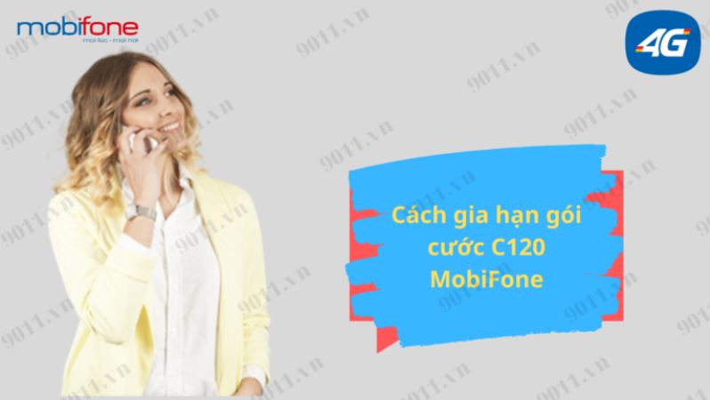 Cách gia hạn gói C120 MobiFone nhận 120GB data truy cập