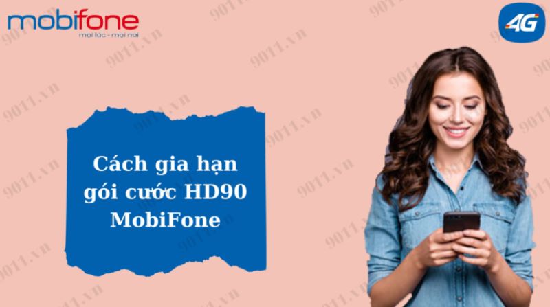 Gia hạn gói HD90 MobiFone nhận ngay data khủng