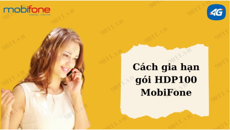 Gia hạn gói HDP100 MobiFone nhận ngay 3GB và 100 phút gọi