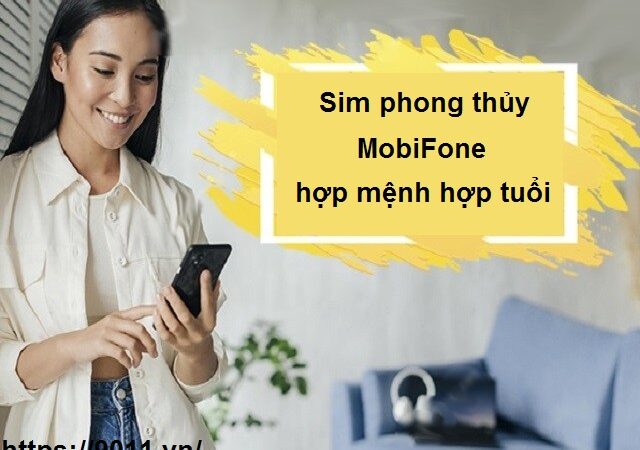 Hướng dẫn các cách sim phong thủy Mobi tài lộc, may mắn