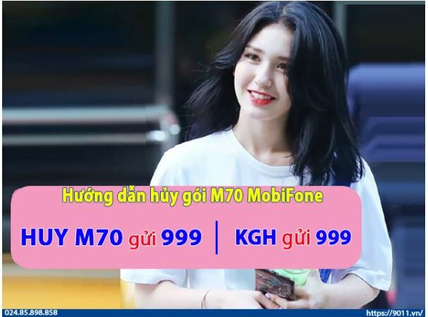 Hướng dẫn hủy gói cước M70 MobiFone chính xác nhất