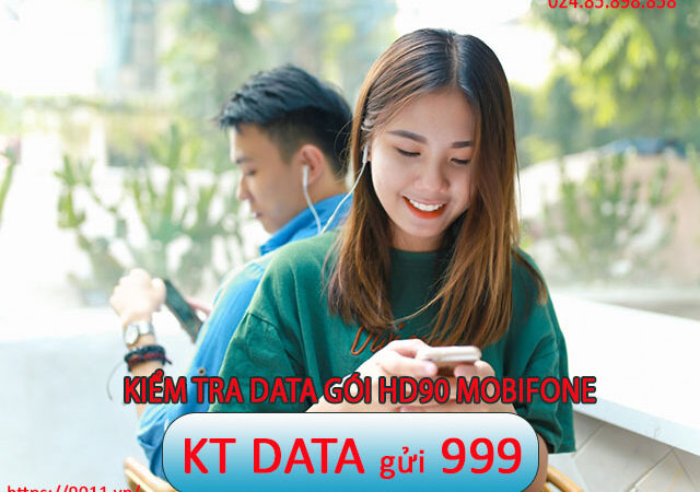 Hướng dẫn kiểm tra dung lượng gói HD90 MobiFone