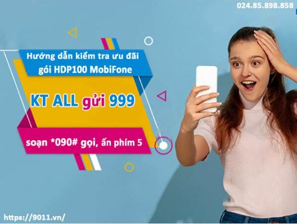 Hướng dẫn kiểm tra ưu đãi còn lại của gói HDP100 MobiFone