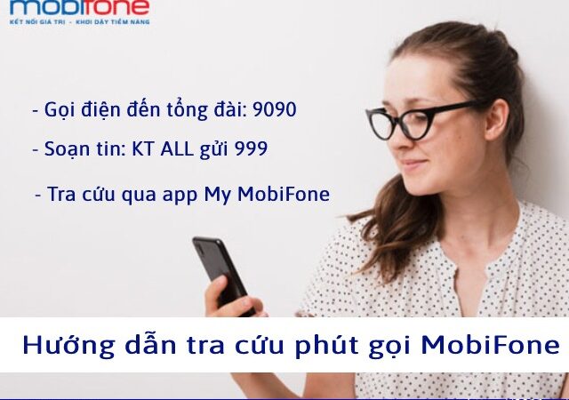 Mẹo kiểm tra phút gọi gói cước Mobi siêu dễ siêu nhanh