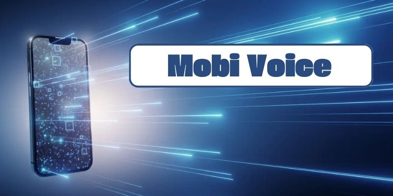 Mobi Voice là gì và hướng dẫn sử dụng dịch vụ thoại thông minh từ Mobifone