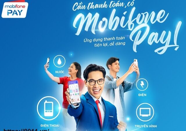 Tìm hiểu ví điện tử MobiFone Pay, sử dụng ví MobiFone Pay như thế nào?