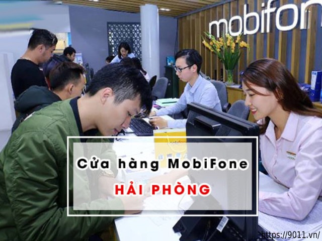 Tổng hợp các điểm giao dịch MobiFone Hải Phòng mới nhất