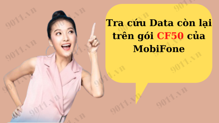 Kiểm tra Data còn lại gói CF50 MobiFone chính xác