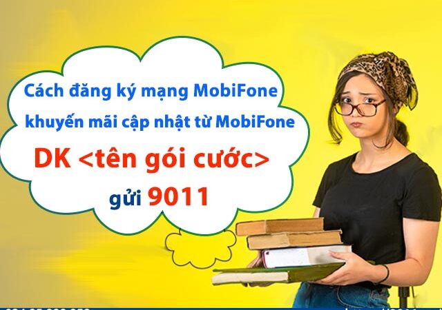 Cách đăng ký mạng MobiFone khuyến mãi cập nhật từ MobiFone