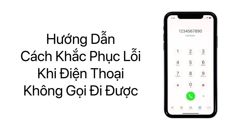 cách khắc phục lỗi điện thoại không gọi được