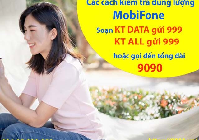 Tổng hợp cách kiểm tra dung lượng 4G MobiFone, 3G Mobi đang dùng