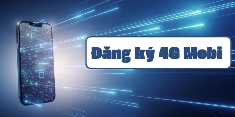 Hướng dẫn đăng ký 4G Mobi theo ngày gói cước D15