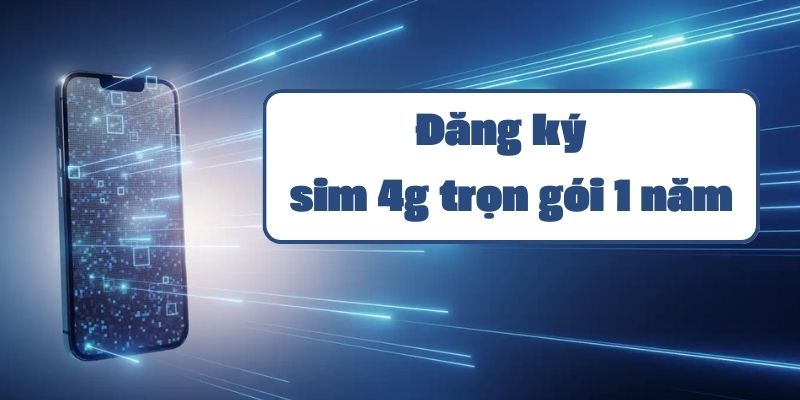 Hướng dẫn đăng ký sim 4g trọn gói 1 năm 4gb/ngày Mobi chi tiết nhất 2024